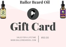 Load image into Gallery viewer, Baller Beard Oil Gift Card

